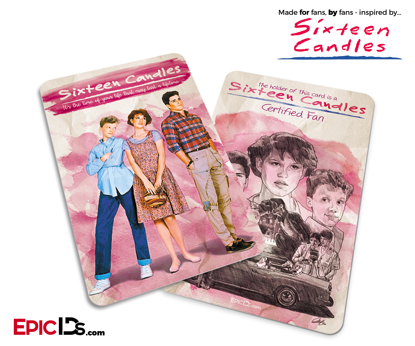 Sixteen Candles Inspired Fan Card - Epic IDs